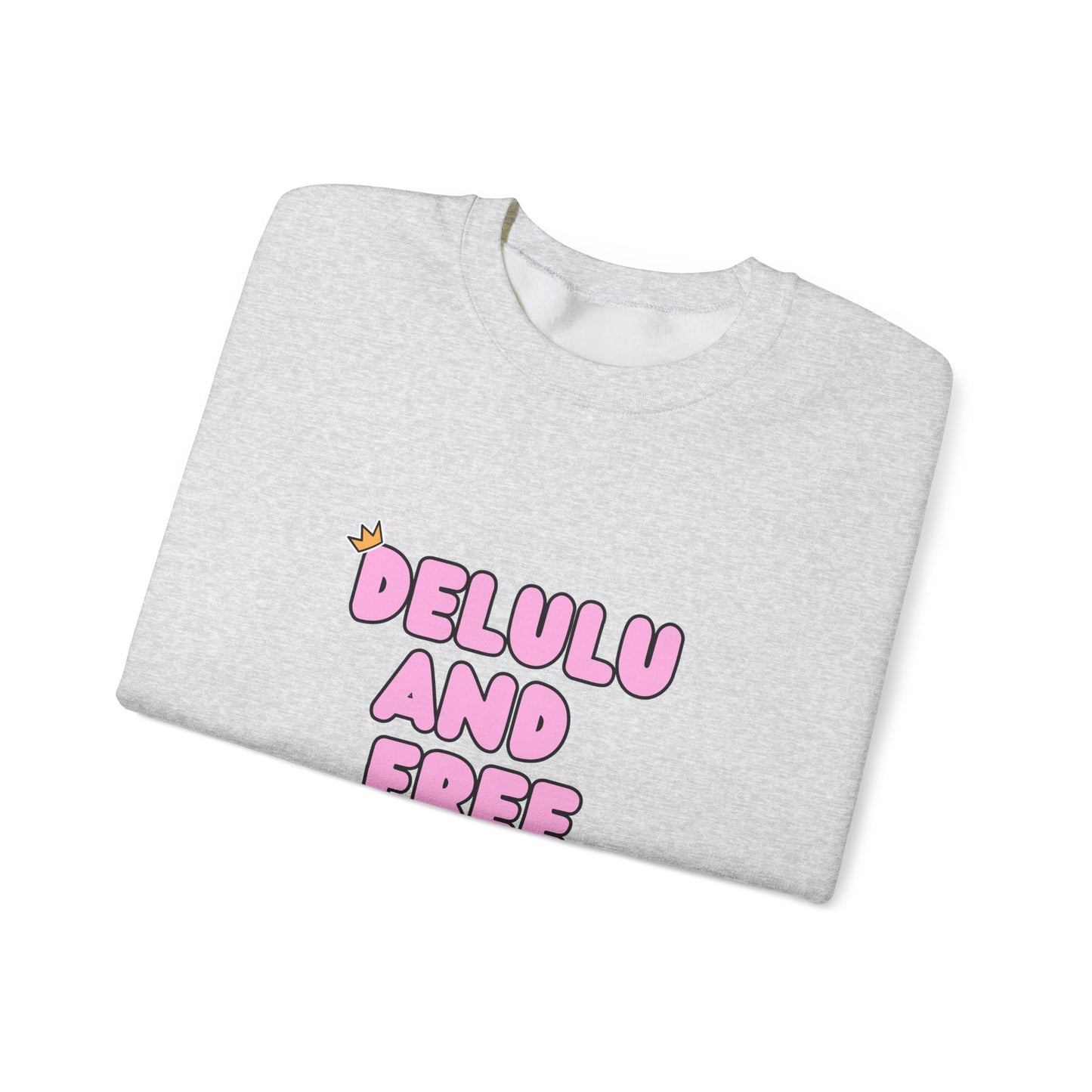 Delulu and Free - Unisex Heavy Blend™ Crewneck Sweatshirt