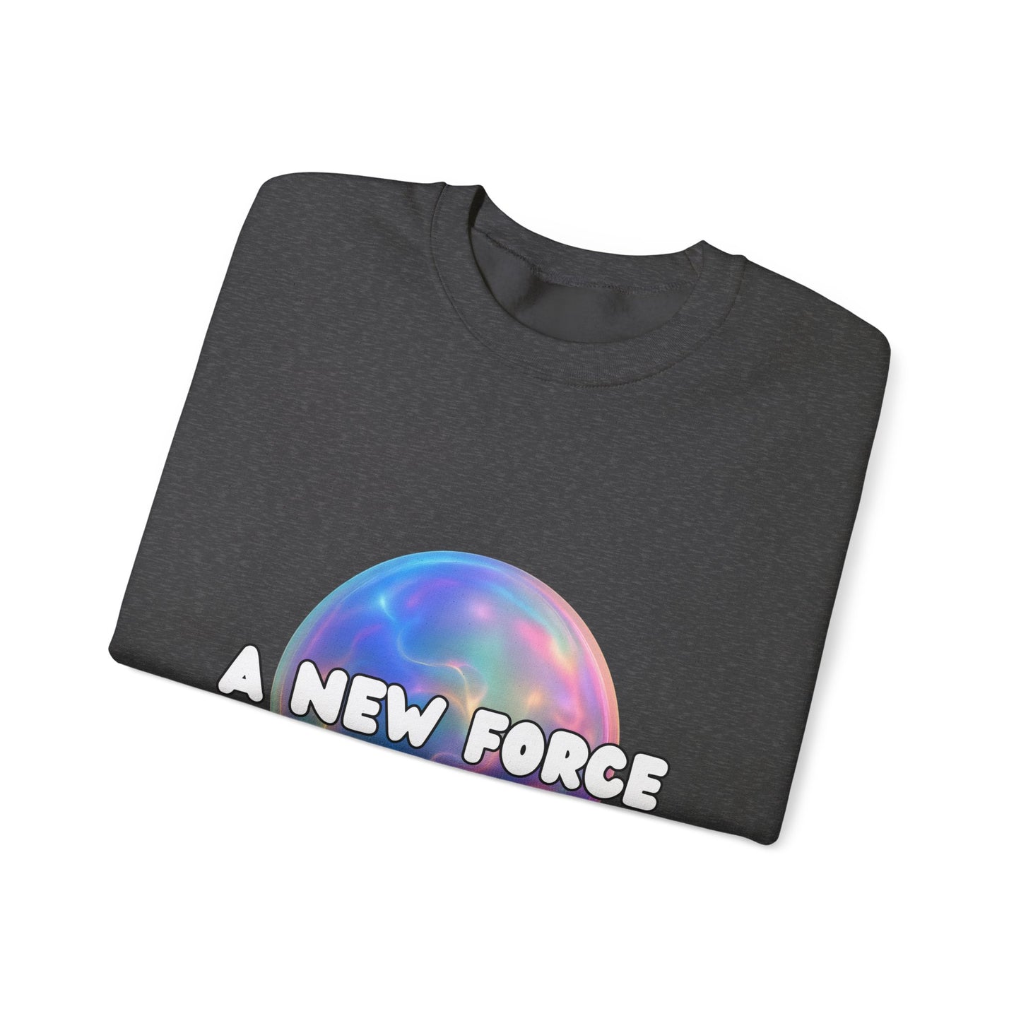 A New Force Crewneck Sweatshirt, Unisex Sweatshirt, Graphic Sweater, Casual Fashion, Comfortable Layering