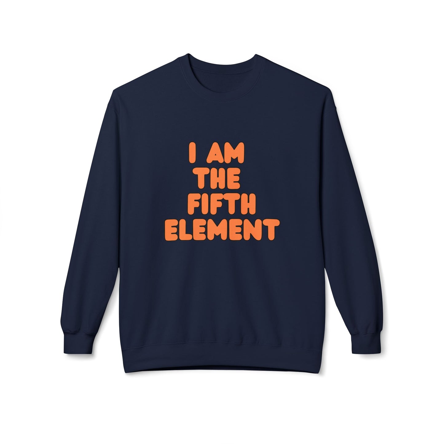 I Am The Fifth Element - Plasma Unisex Midweight Softstyle Fleece Crewneck Sweatshirt