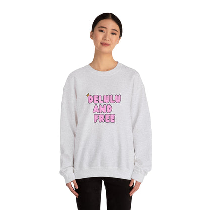 Delulu and Free - Unisex Heavy Blend™ Crewneck Sweatshirt