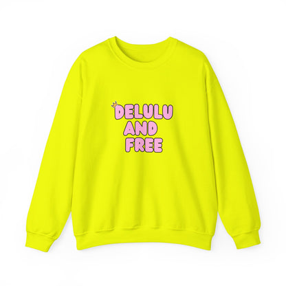 Delulu and Free - Unisex Heavy Blend™ Crewneck Sweatshirt